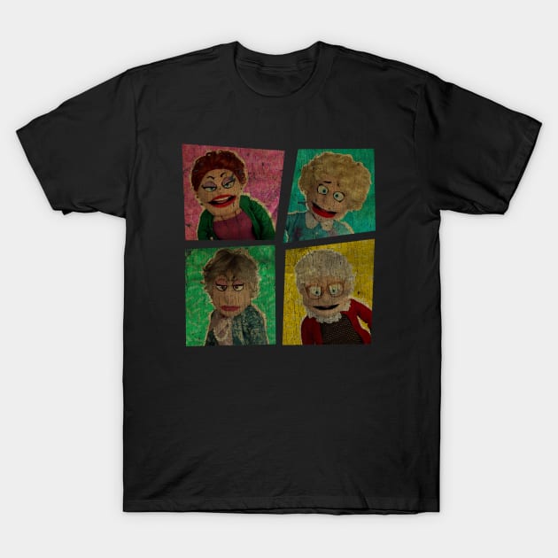 VINTAGE TEXTURE - GOLDEN GIRLS SHOW - A PUPPET PARODY copy T-Shirt by pelere iwan